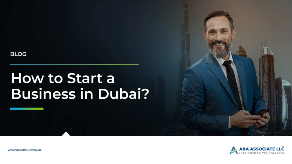 How to Start a Business in Dubai