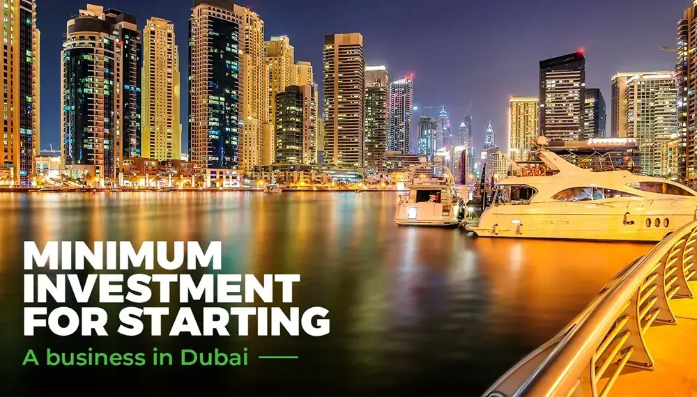 Minimum investment for starting a business in Dubai