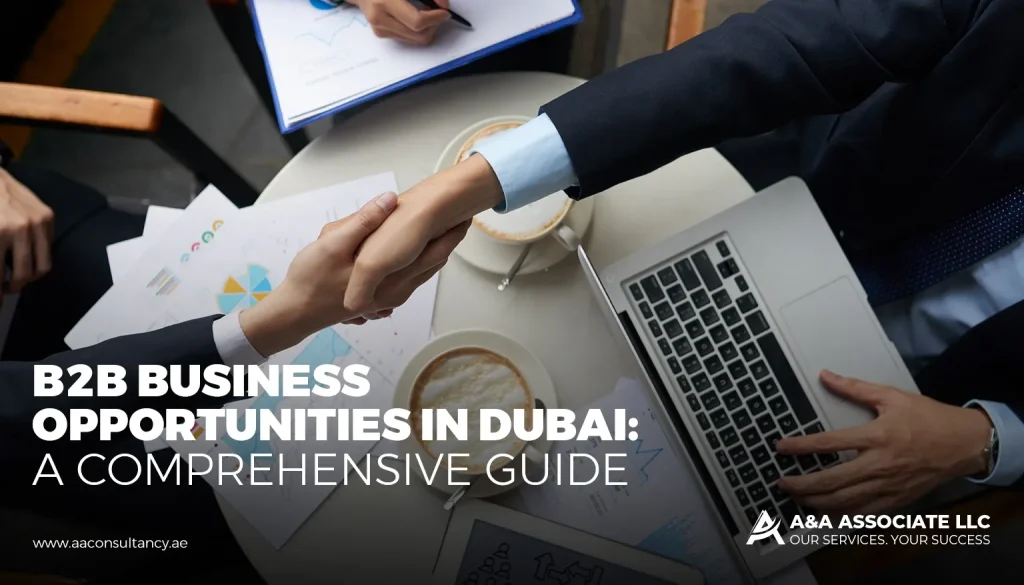 B2B Business Opportunities in Dubai