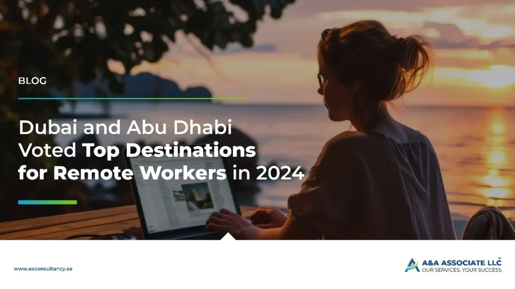 Dubai and Abu Dhabi Voted Top Destinations for Remote Workers in 2024