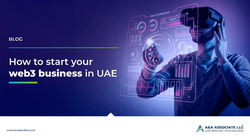 How to Start Your Web3 Business in UAE